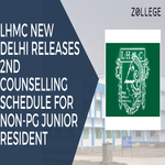 LHMC New Delhi Releases 2nd Counselling Schedule for Non PG Junior Resident